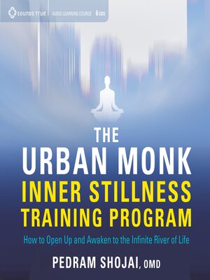 cover image of The Urban Monk Inner Stillness Training Program